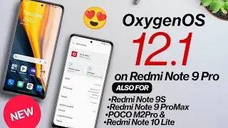 Oxygen OS 12.1 On Redmi Note 9 Pro | Is it good enough?