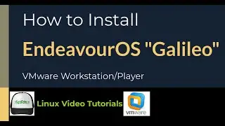 How to Install EndeavourOS "Galileo" 2023-11-07 on VMware Workstation/Player