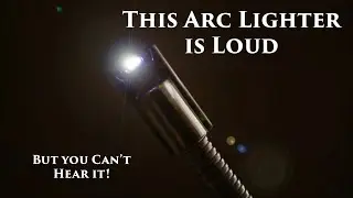 You Might Not Know this about Arc Lighters | Random Video Thursday's