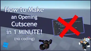 How to Make an Opening Cutscene in 1 MINUTE!