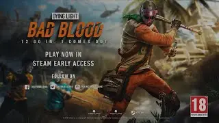 БЕСПЛАТНЫЙ Dying Light: Bad Blood!!! 