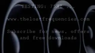75hz Bass Test - The Lost Frequencies - 75 hz Bass tests