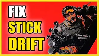 How to FIX STICK DRIFT on Controller in APEX LEGENDS PS4, PS5, XBOX, SWITCH