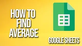 How To Find Average Google Sheets Tutorial