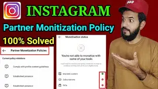 instagram partner monetization policies | partner monetization policy Instagram kaise hataye