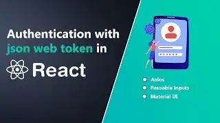 Authentication With JWT (Json Web Token) In React - MERN Auth