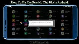 How To Fix ExaGear No Obb File In Android || Vk7projects || Exagear Windows emulator