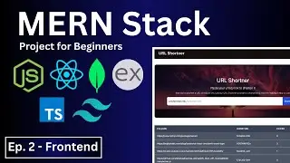 Building a URL Shortener MERN Stack App with React TypeScript & Tailwind CSS Ep.2