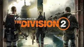 Tom Clancy's The Division 2 (history) - Trailer of the game 2018