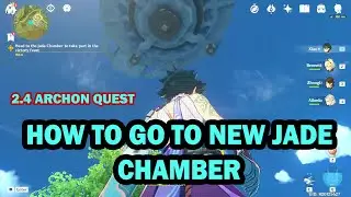 How to go to Jade Chamber 2.4 archon quest
