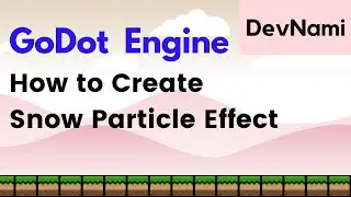 Godot Engine - How to Create Snow Particle Effect