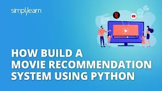 How Build A Movie Recommendation System Using Python | Python Tutorial For Beginners | Simplilearn