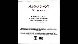 Alesha Dixon - To Love Again (Bimbo Jones Remix)