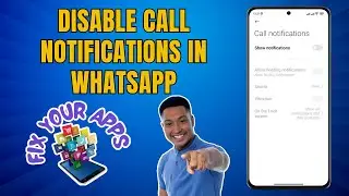 How to Disable the Call Notifications in WhatsApp