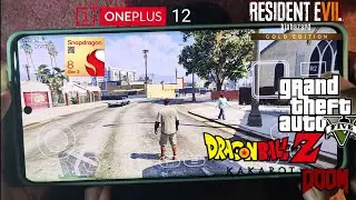 OnePlus 12 (8gen 3 & 16gb Ram) | Winlator - Gameplay / GTA V / Resident Evil 7 / DBZ: Kakarot / Doom