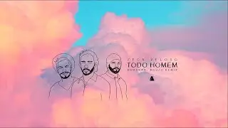 Zeca Veloso, Bhaskar e Mojjo - Todo Homem (Remix) [Lyric Video]