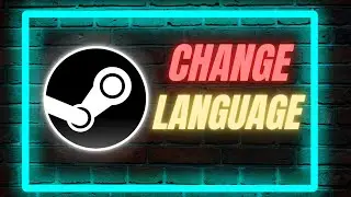 How to Change Language in Steam in 2024