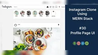 Instagram Clone Using MERN Stack | Profile Page UI | #30