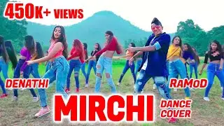 MIRCHI DaNcE Cover | මිර්ච්චි 🔥 SL Biggest DaNcE Cover ⭐ RaMoD with COOL STEPS | 