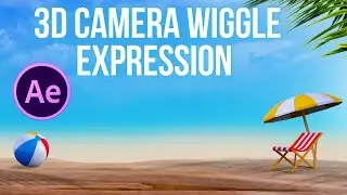 After Effects 3D Camera Wiggle Expression