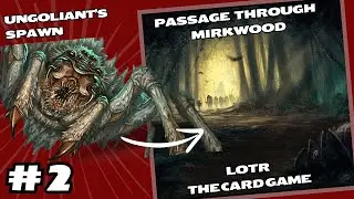 Passage Through Mirkwood Solo Quest (Attempt 2) - Leadership Deck - Lord of the Rings The Card Game