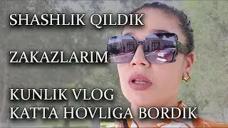NURBEK BILOAN KATTA HOVLIGA BORDIK / ZAKAZLARIM KELDI / PRAVAGA BORDIM GAPLASHGANI / UZB VLOG