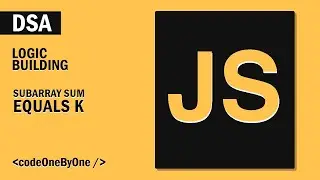 Subarray Sum Equals K || DSA in javaScript in Hindi || 