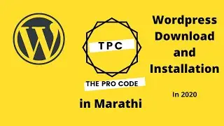 How to download and install WordPress | In Marathi | In 2020 | In windows 10 64 bit | The Pro Code