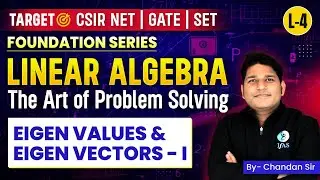 Eigen Values & Eigen Vector Practice Questions | Linear Algebra | CSIR NET Mathematics 2024 | IFAS