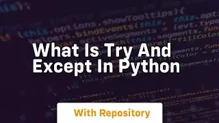 what is try and except in python