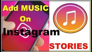 How to add Music & Song to Instagram Stories