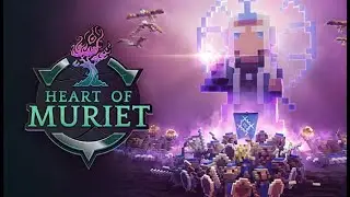 Heart of Muriet demo