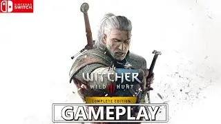 The Witcher 3 Wild Hunt Nintendo Switch Gameplay