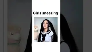 Girls vs boys sneezing