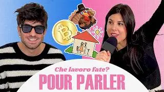 ”MA CHE LAVORO FATE?” | Pour Parler Podcast (Ep.1)