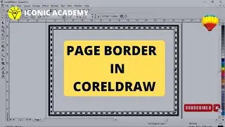 How to Apply Page Border in Corel Draw || Iconic Academy