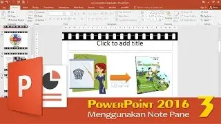 Tutorial PowerPoint 2016 (3) -  Menggunakan Note Pane