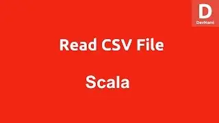 Read CSV File in Scala