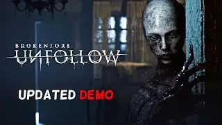 BrokenLore UNFOLLOW - New Updated Walkthrough | Steam Next Fest 2024 | Indie Horror Game