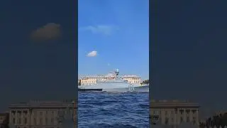 Морской парад в Санкт-Петербурге | День ВМФ | 28 июля 2024 | Marine Parade in Saint-Petersburg