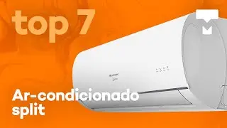 TOP 7 MELHOR AR-CONDICIONADO SPLIT para comprar – 2023