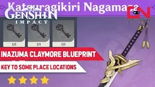 Genshin Impact Inazuma Claymore -Key to Some Place - How to Unlock  Craftable Katsuragikiri Nagamasa