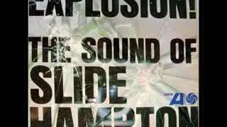 Slide Hampton -  Explosion! The Sound of Slide Hampton ( Full Album )