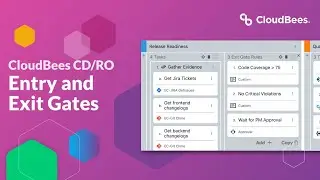 Entry and Exit Gates in CloudBees CD/RO