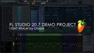 FL STUDIO 20.7 Demo Project | Light Realm by Olbaid