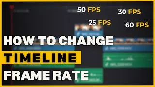 How to Change Timeline Frame Rate in Davinci Resolve 18│19