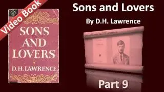 Part 09 - Sons and Lovers Audiobook by D. H. Lawrence (Ch 13)