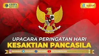 Upacara Peringatan Hari Kesaktian Pancasila | Kantor Pertanahan Kota Kediri | Selasa, 1 Oktober 2024