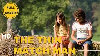 The Thin Match Man | L'uomo fiammifero | Fantasy | HD | Full Movie in Italian with English subtitles