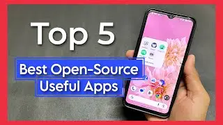Top 5 Best Open Source Android Apps 2025